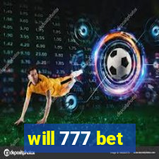 will 777 bet